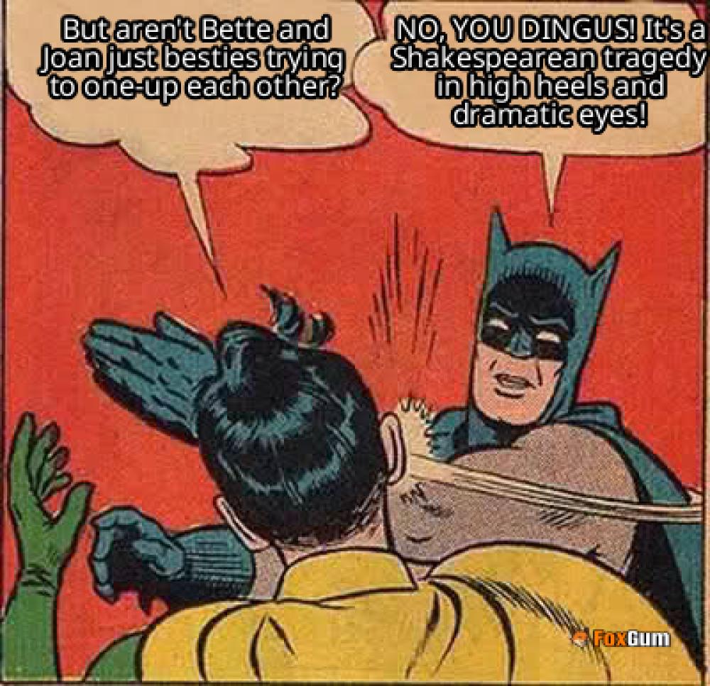 meme about Hollywood, Bette Davis, Joan Crawford, rivalry