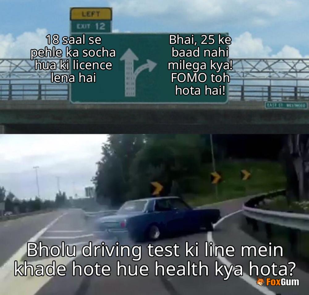 meme about স্বাস্থ্য, ড্রাইভিং লাইসেন্স, শিক্ষাগত যোগ্যতা, বয়সের সীমা