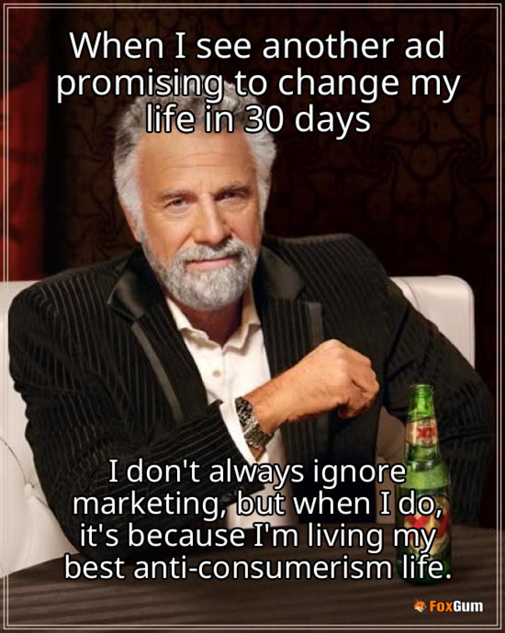 meme about marketing, skepticism, propaganda, consumerism