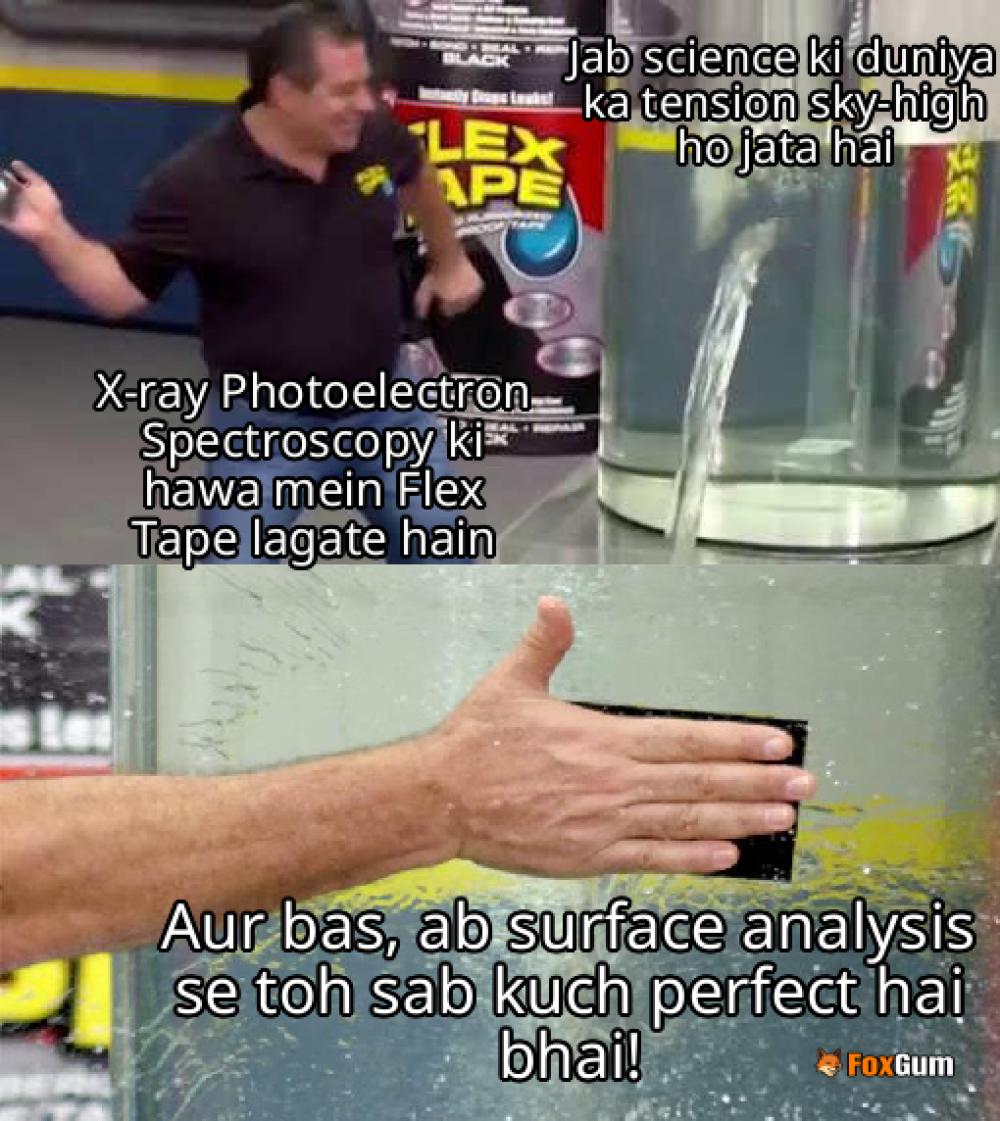 meme about science, XPS, spectroscopy, surface analysis