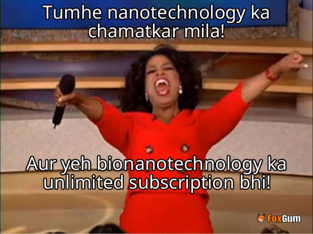 meme about nanotechnology, bionanotechnology, nanomedicine, ultraprecision engineering