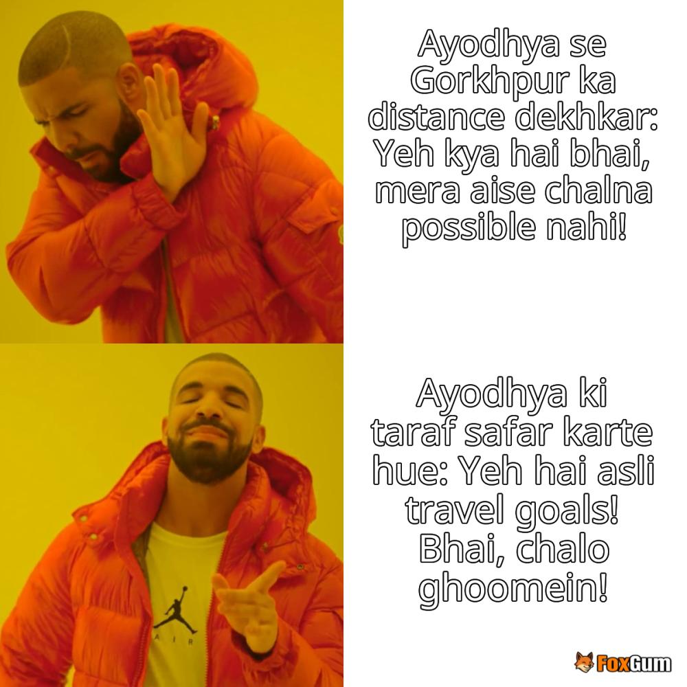 meme about પ્રવાસ, અયોધ્યા, અંતર, ગોરખપુર