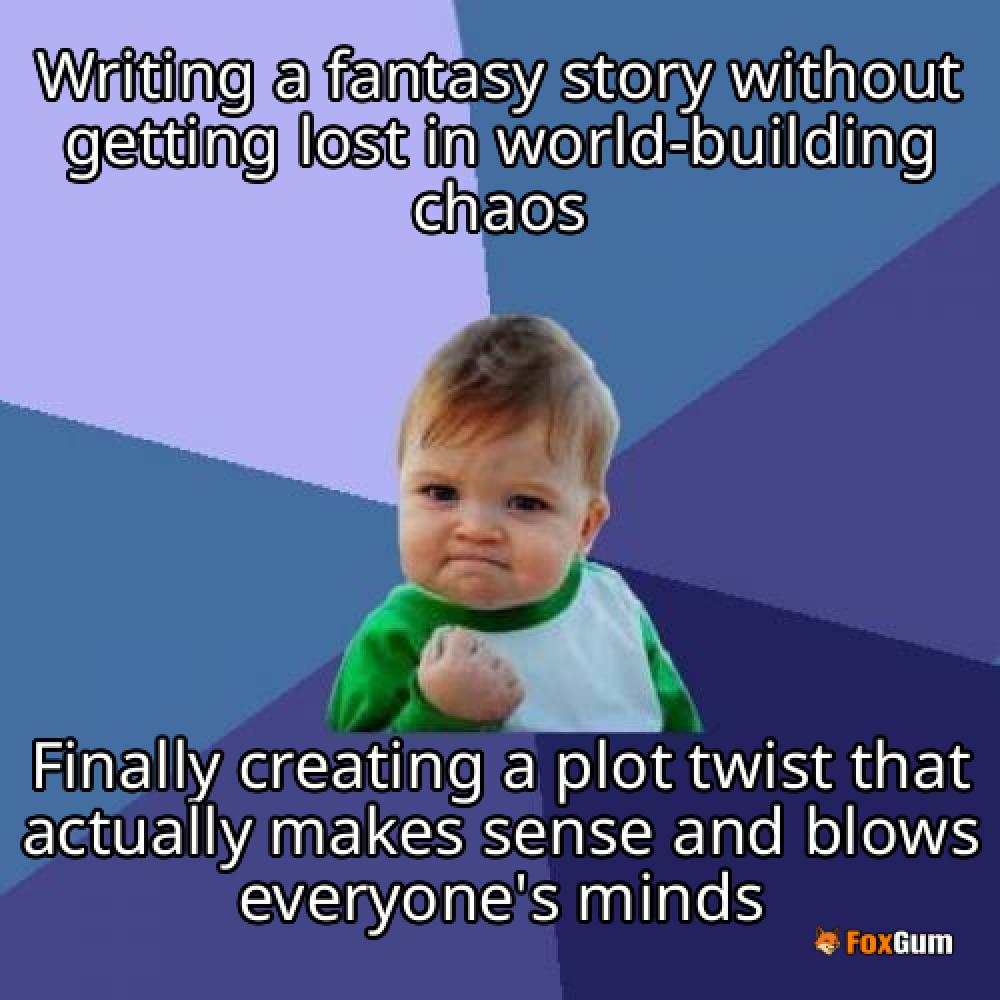 meme about literature, storytelling, fantasy, magical realism