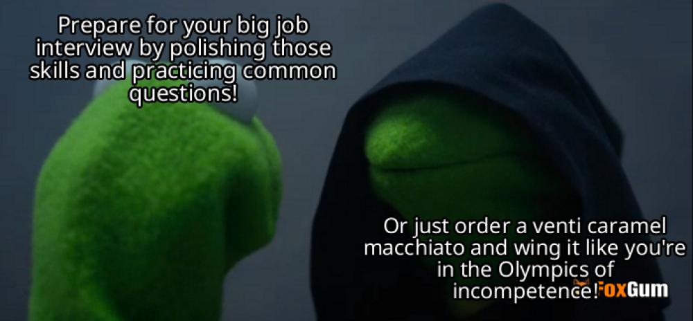 meme about career, skill development, Starbucks, interview tips